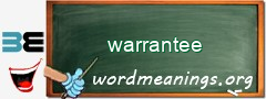 WordMeaning blackboard for warrantee